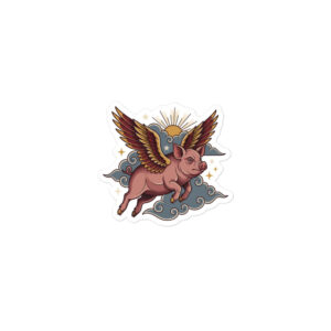 When Pigs Fly design — When pigs fly — Vinyl sticker