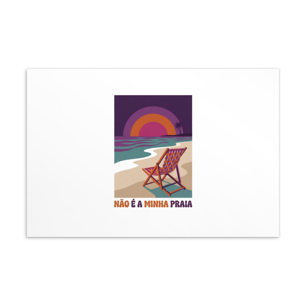 Not My Beach design — Não é a minha praia — postcard