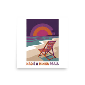 Not My Beach art print, artwork only